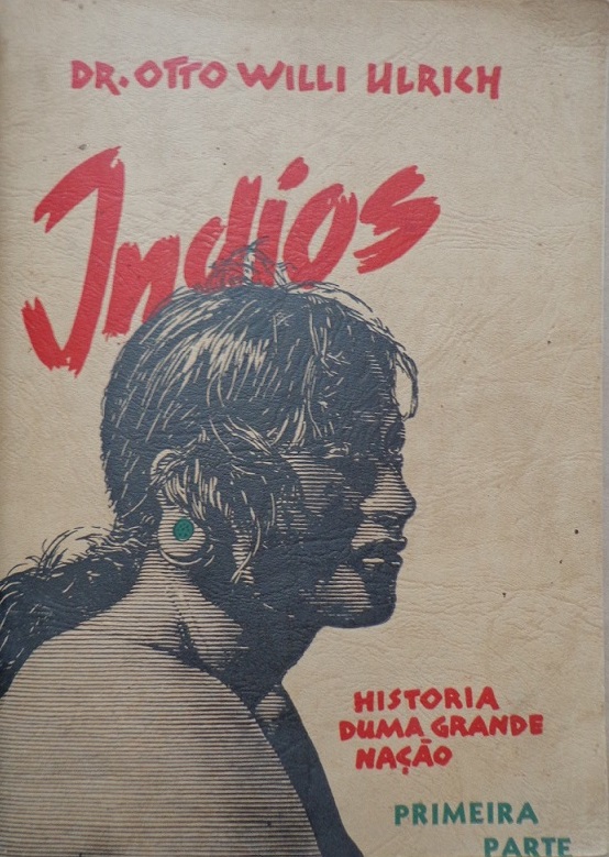 Dr. Otto Willi Ulrich. História De uma Grande Nação