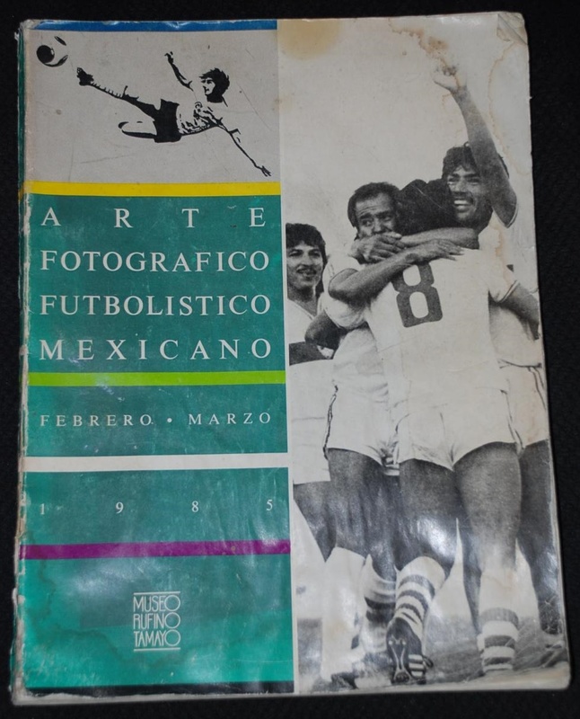 Museo Rufino Tamayo. Alfonso Capetillo, Jaime Santiago, Teresa Isunza y otros - Arte fotográfico futbolístico mexicano
