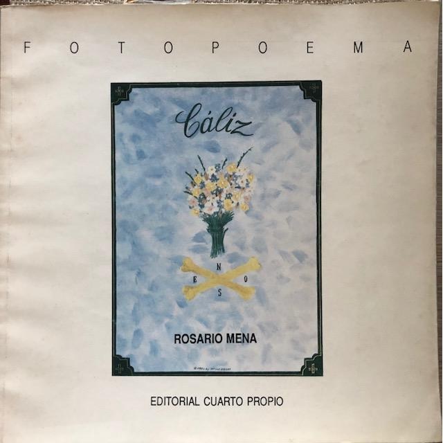 Rosario Mena.	Caliz Fotopoemas