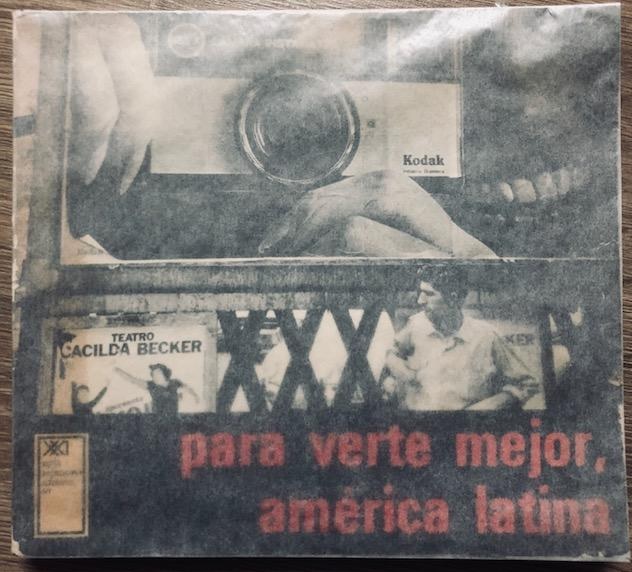 Pasolo Gasparini	Para verte mejor América Latina. Signed copy by author. Firmado por el autgor